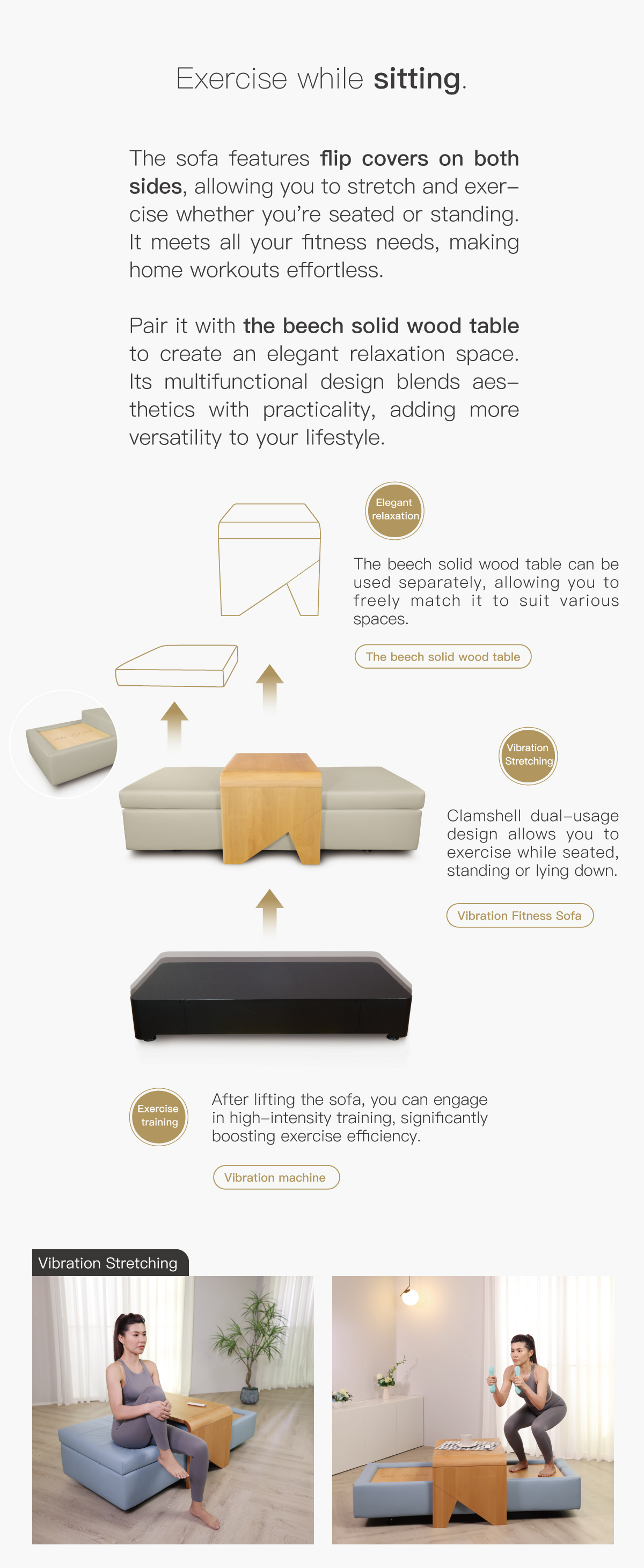 The sofa features flip covers on both sides, allowing you to stretch and exercise whether you're seated or standing.