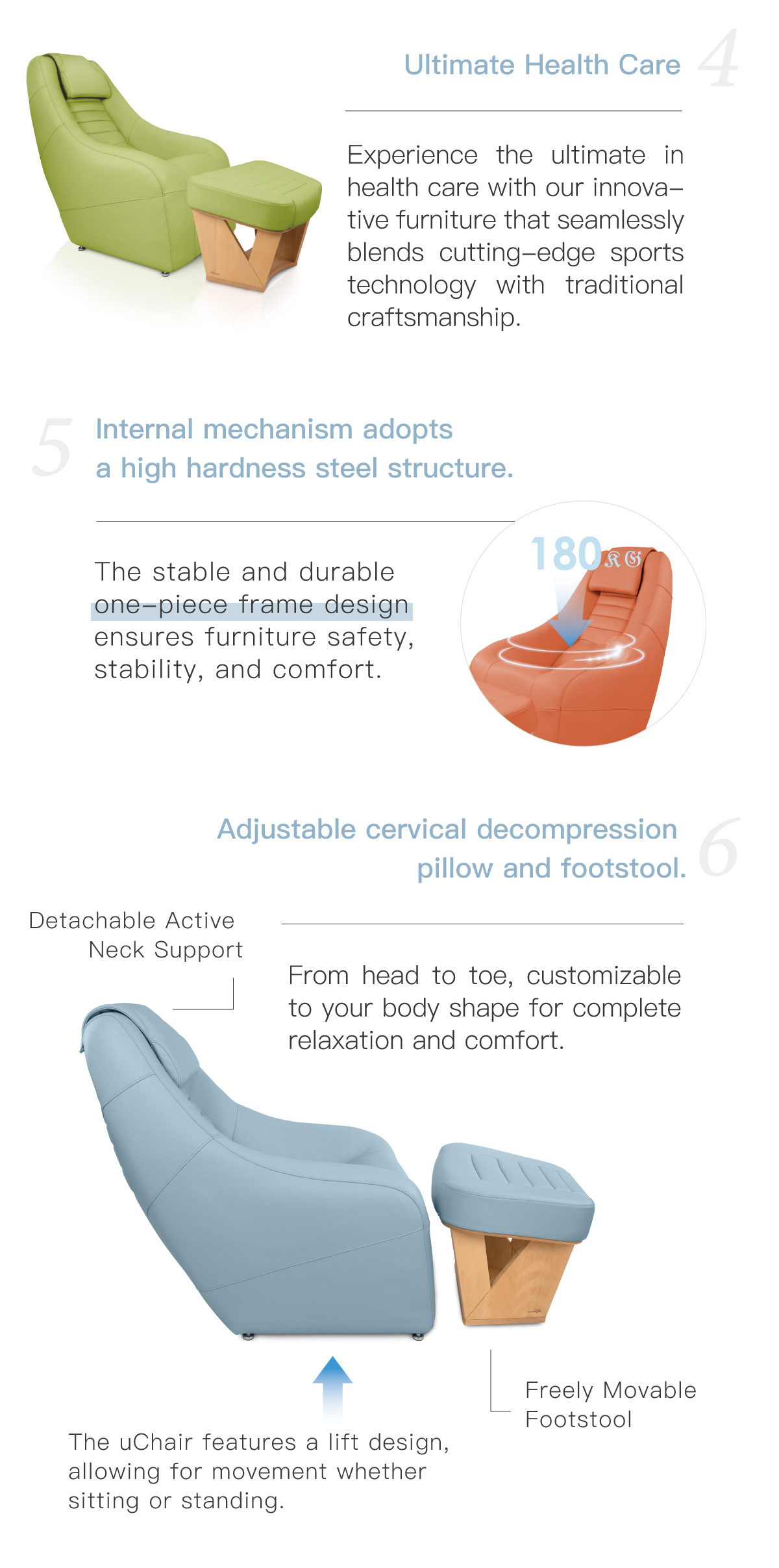 Ultimate Health Care. Internal mechanism adopts a high hardness steel structure. Adjustable cervical decompression pillow and footstool.