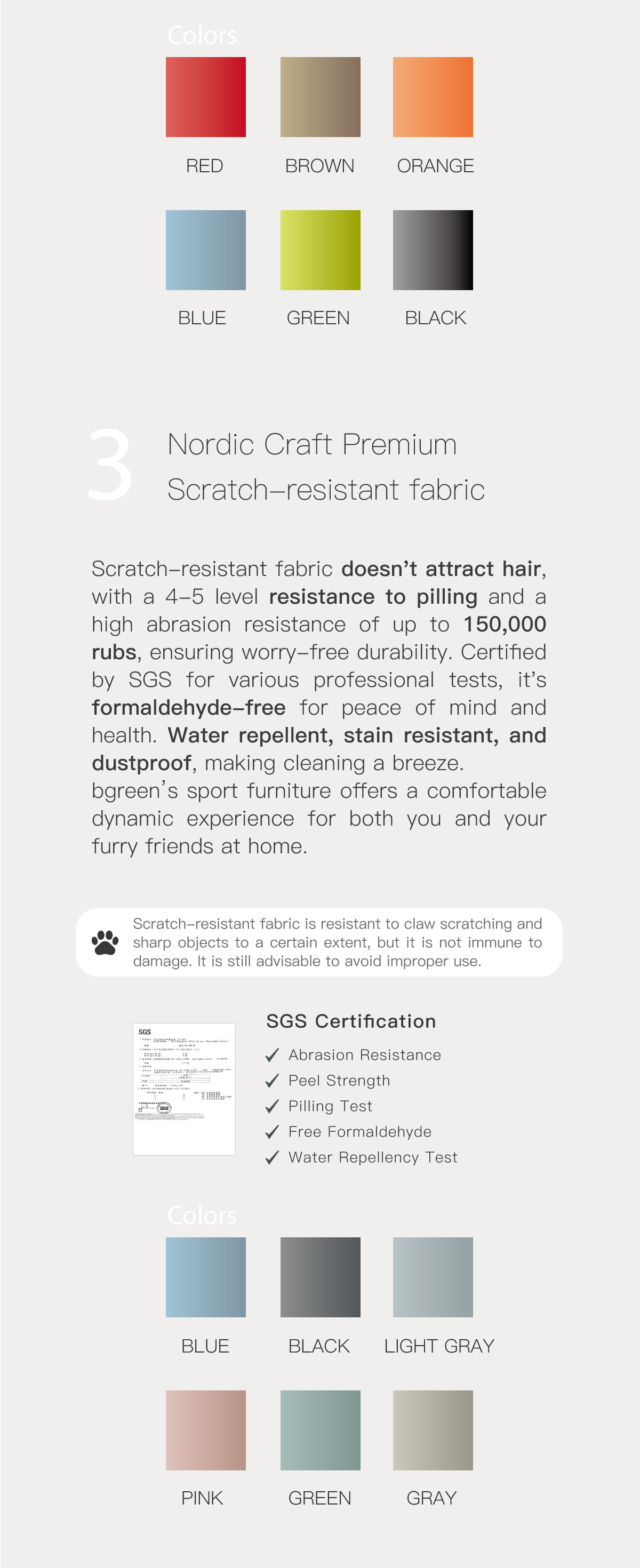 Nordic Craft Premium Scratch-resistant fabric.